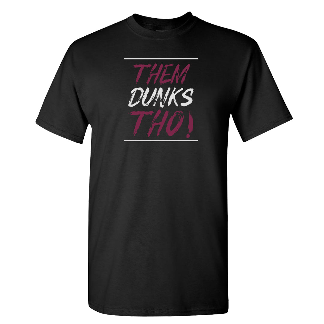 Sweet Beet High Dunks T Shirt | Them Dunks Tho, Black