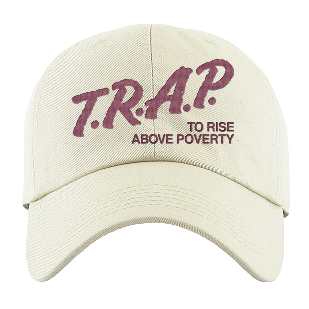 Sweet Beet High Dunks Dad Hat | Trap To Rise Above Poverty, White