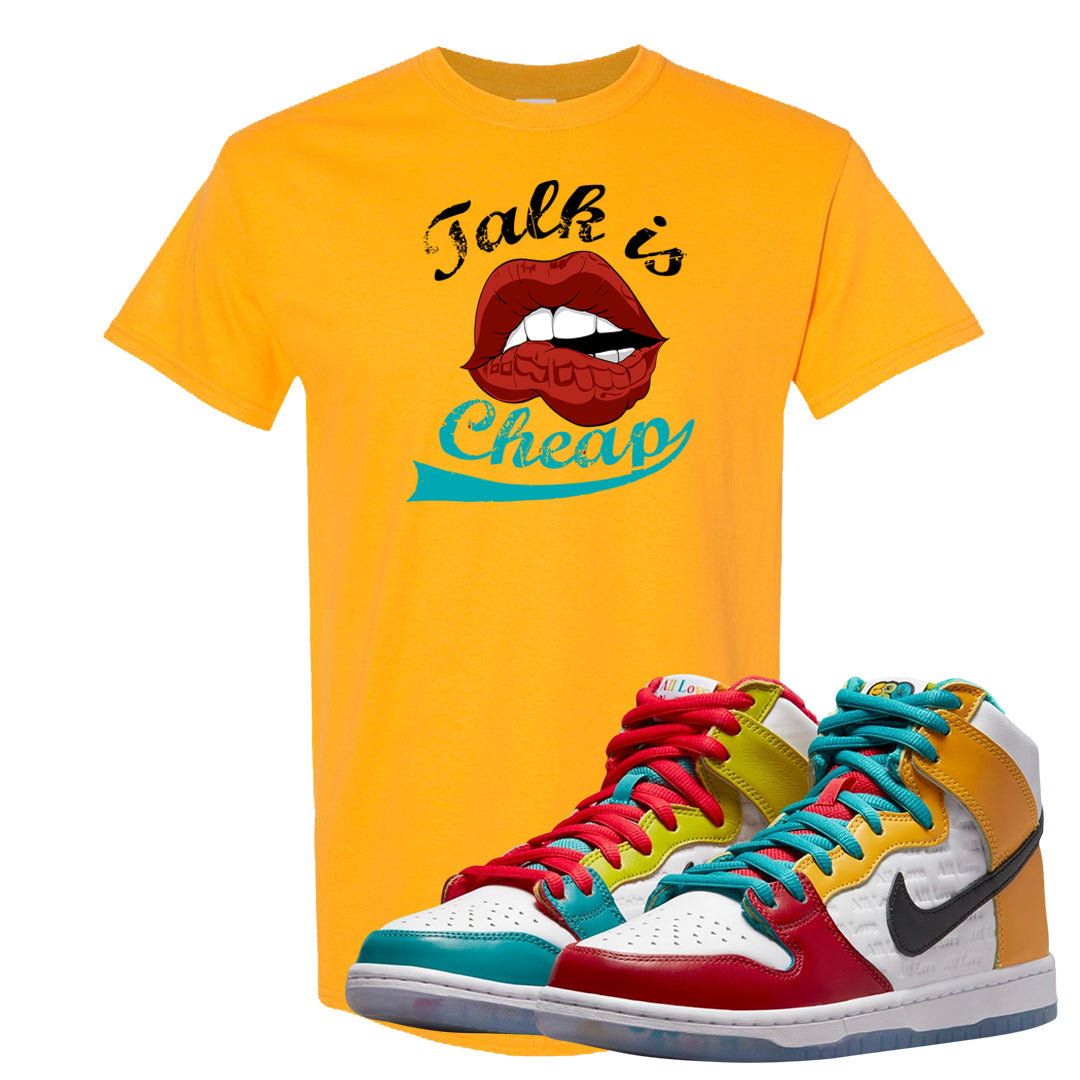 Love All High Dunks T Shirt | Talk Lips, Gold