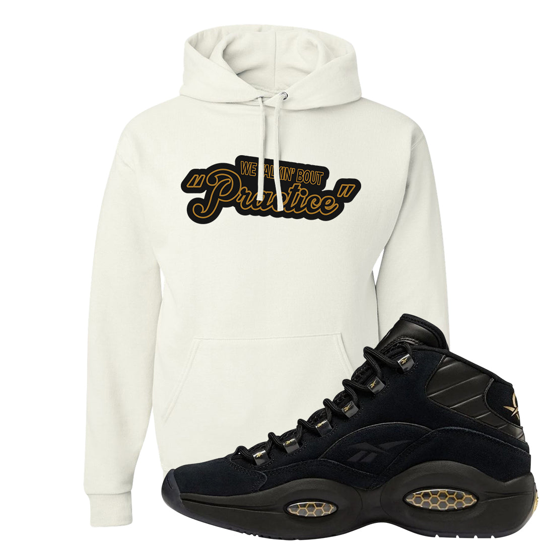 97 Lux Mid Questions Hoodie | Talkin Bout Practice, White