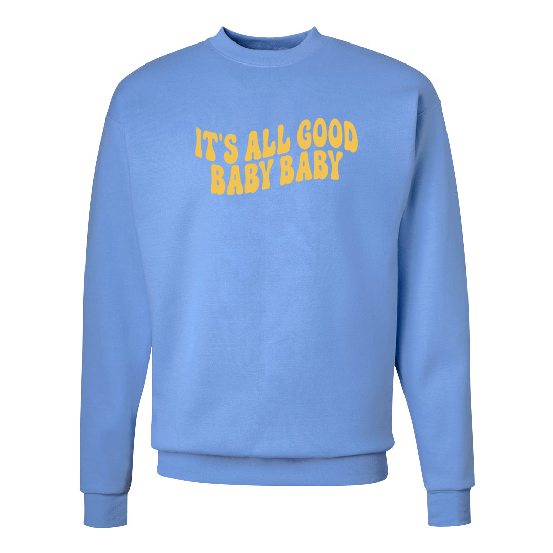 On To The Next Mid Questions Crewneck Sweatshirt | All Good Baby, Carolina Blue