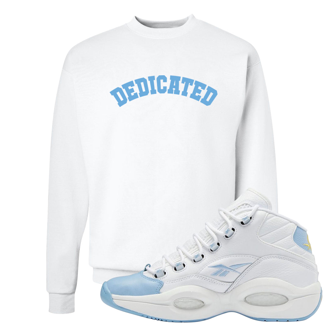 On To The Next Mid Questions Crewneck Sweatshirt | Dedicated, White