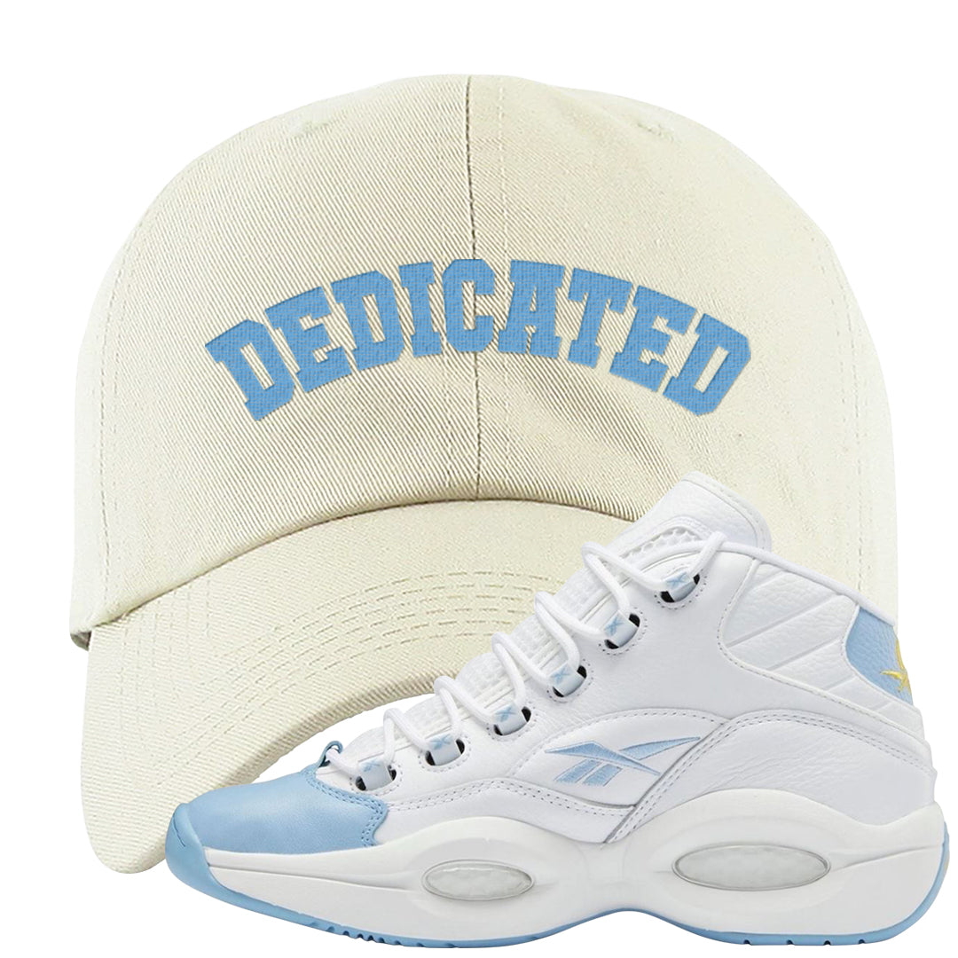 On To The Next Mid Questions Dad Hat | Dedicated, White