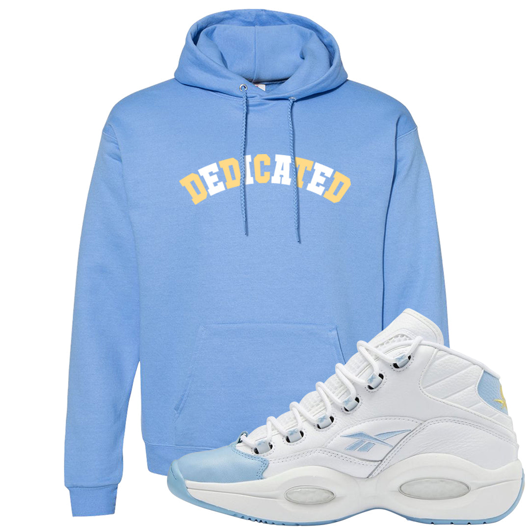 On To The Next Mid Questions Hoodie | Dedicated, Carolina Blue