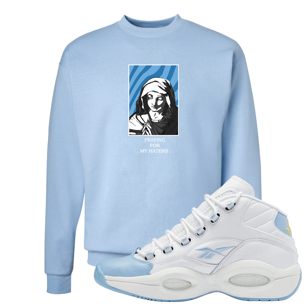 On To The Next Mid Questions Crewneck Sweatshirt | God Told Me, Light Blue