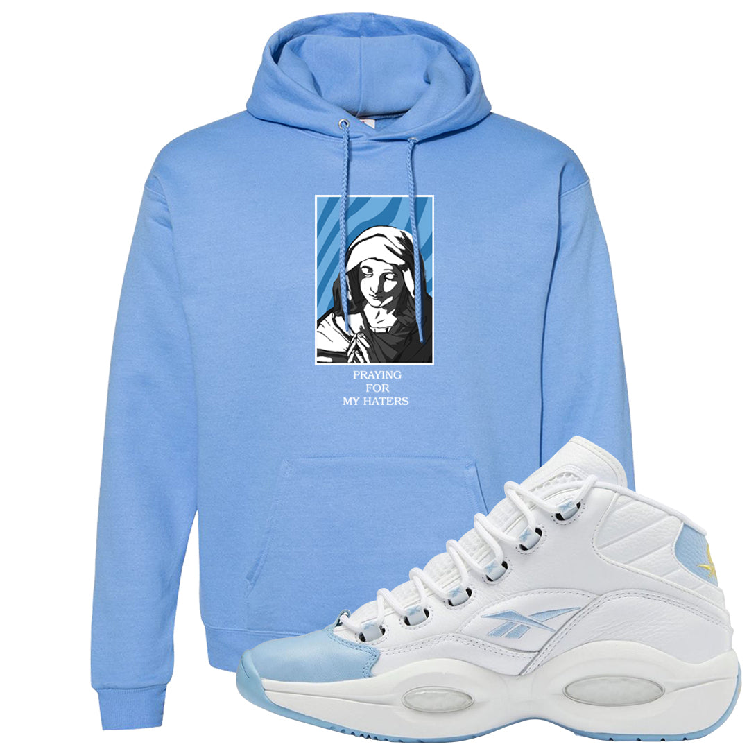 On To The Next Mid Questions Hoodie | God Told Me, Carolina Blue