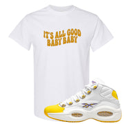 Yellow Toe Mid Questions T Shirt | All Good Baby, White