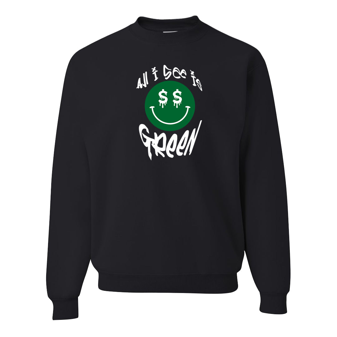 White Green High Dunks Crewneck Sweatshirt | All I See Is Green, Black