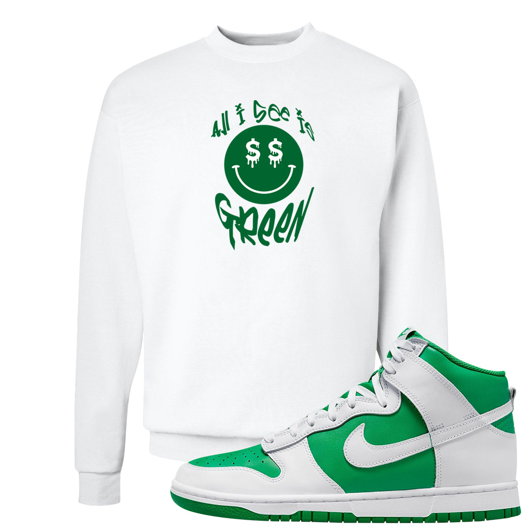 White Green High Dunks Crewneck Sweatshirt | All I See Is Green, White