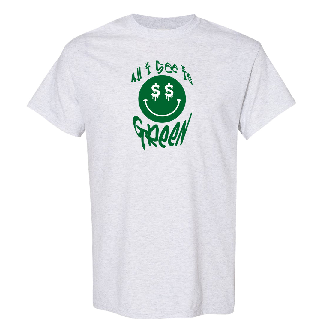 White Green High Dunks T Shirt | All I See Is Green, Ash