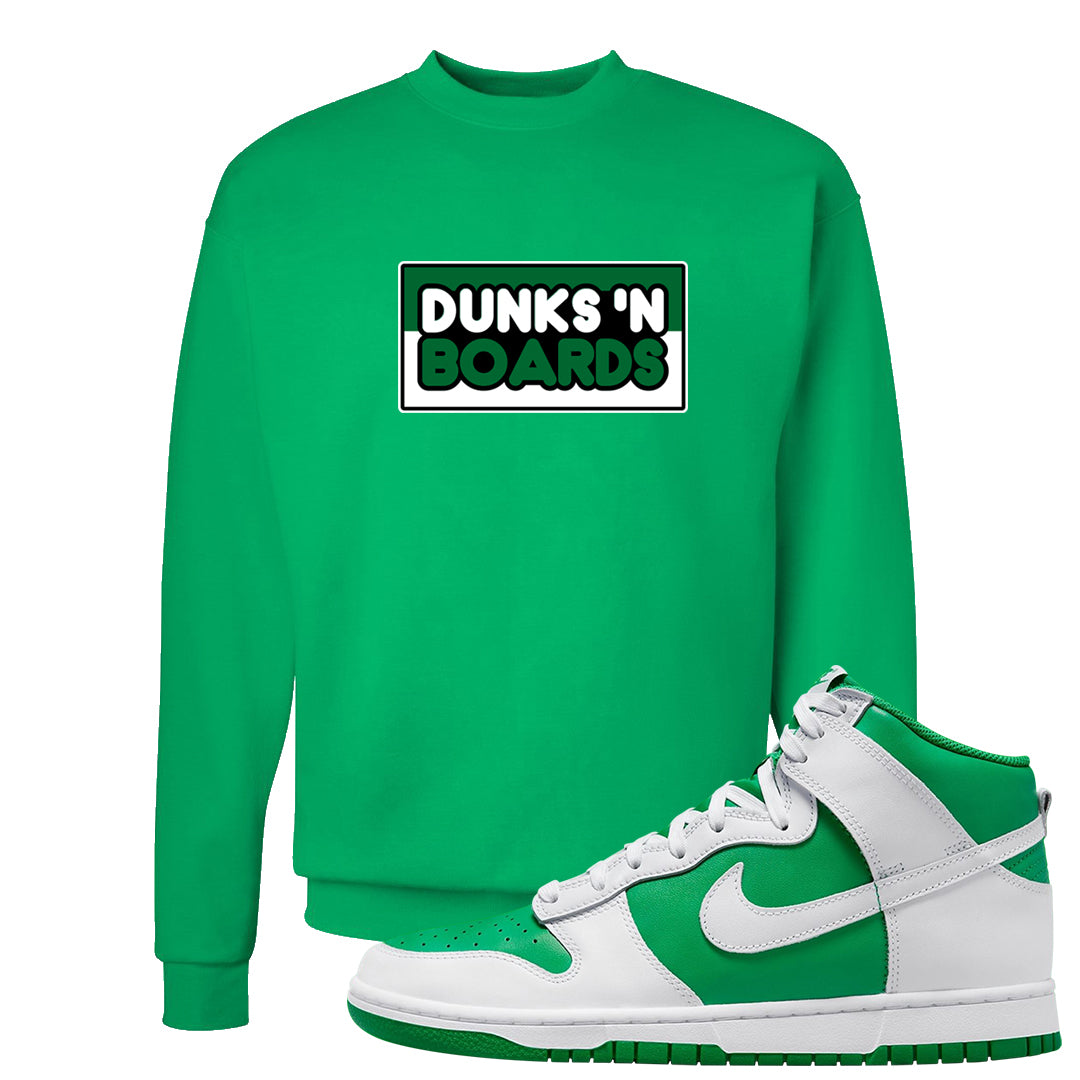 White Green High Dunks Crewneck Sweatshirt | Dunks N Boards, Kelly Green