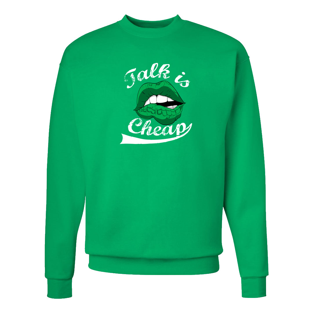 White Green High Dunks Crewneck Sweatshirt | Talk Lips, Kelly Green