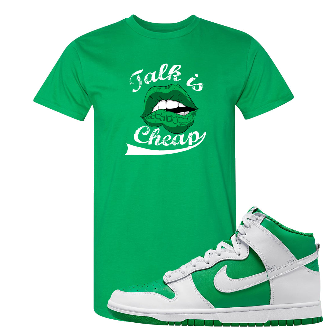 White Green High Dunks T Shirt | Talk Lips, Kelly Green