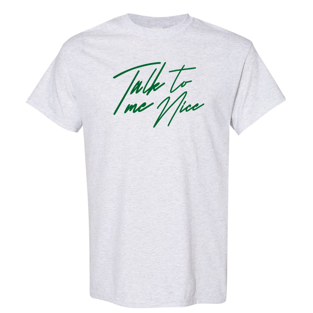 White Green High Dunks T Shirt | Talk To Me Nice, Ash