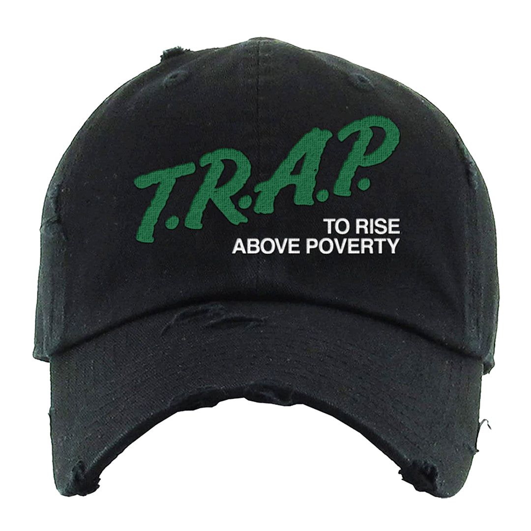 White Green High Dunks Distressed Dad Hat | Trap To Rise Above Poverty, Black