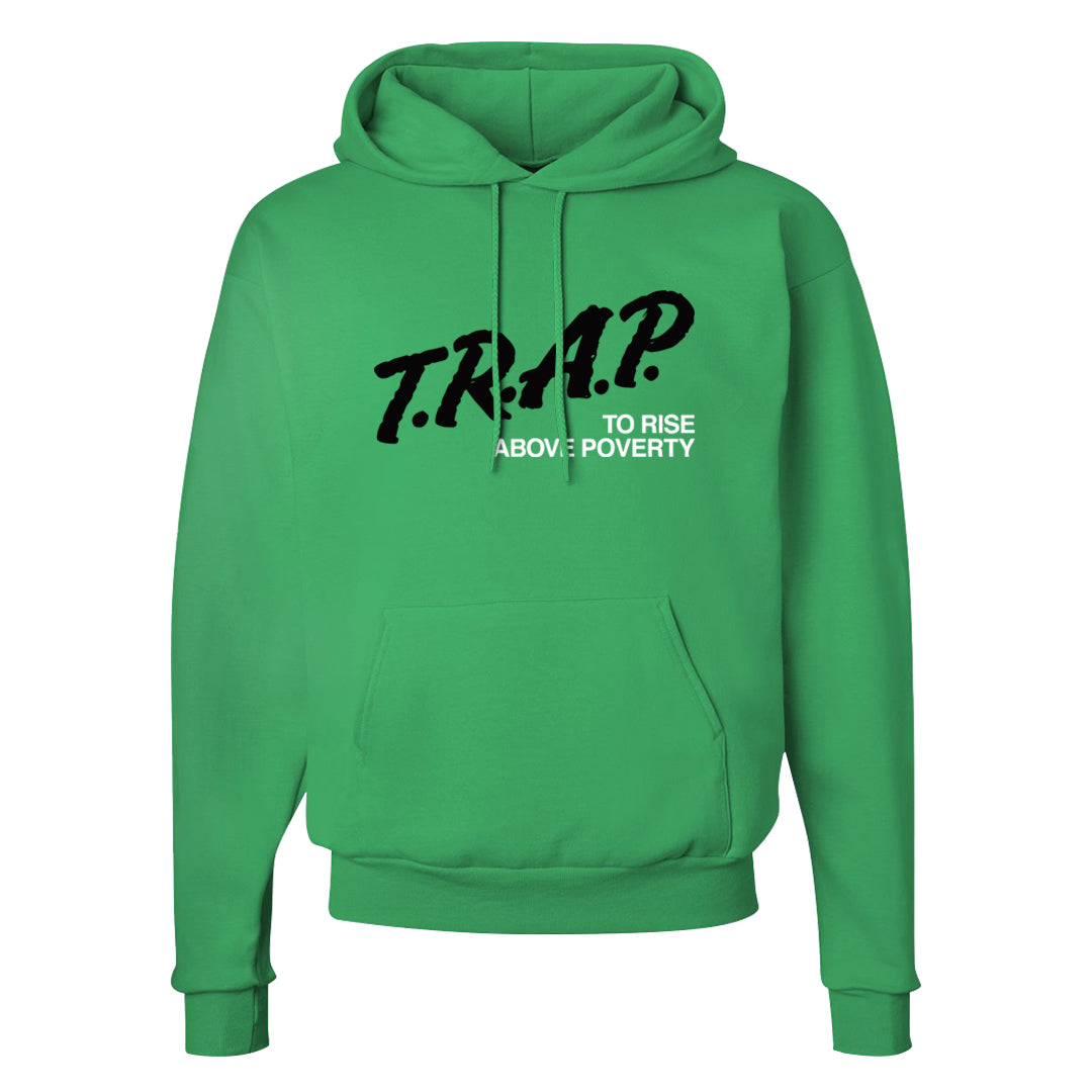 White Green High Dunks Hoodie | Trap To Rise Above Poverty, Kelly Green