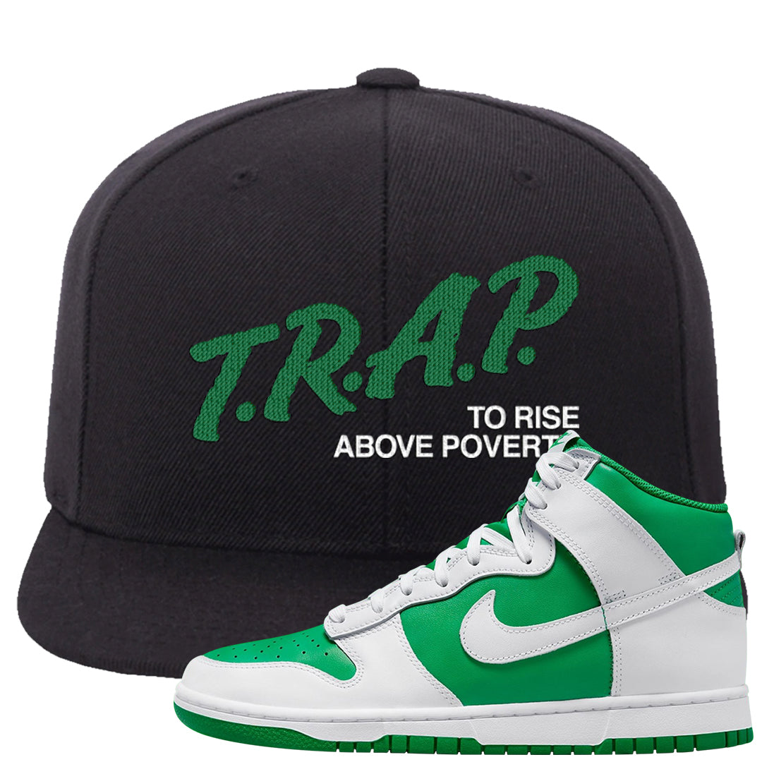 White Green High Dunks Snapback Hat | Trap To Rise Above Poverty, Black