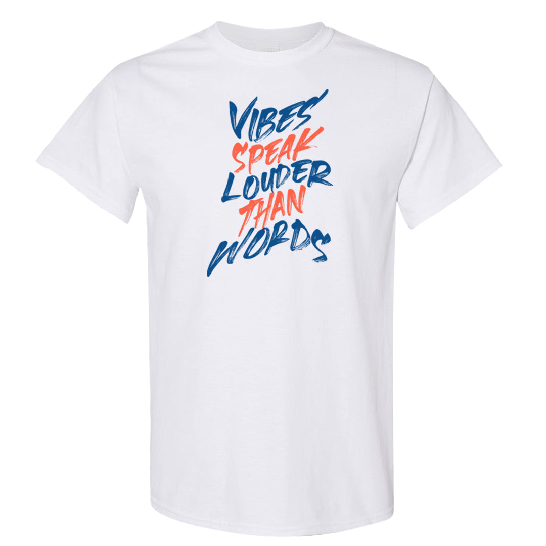 Hi Res Blue 700s T Shirt | Vibes Speak Louder Than Words, White