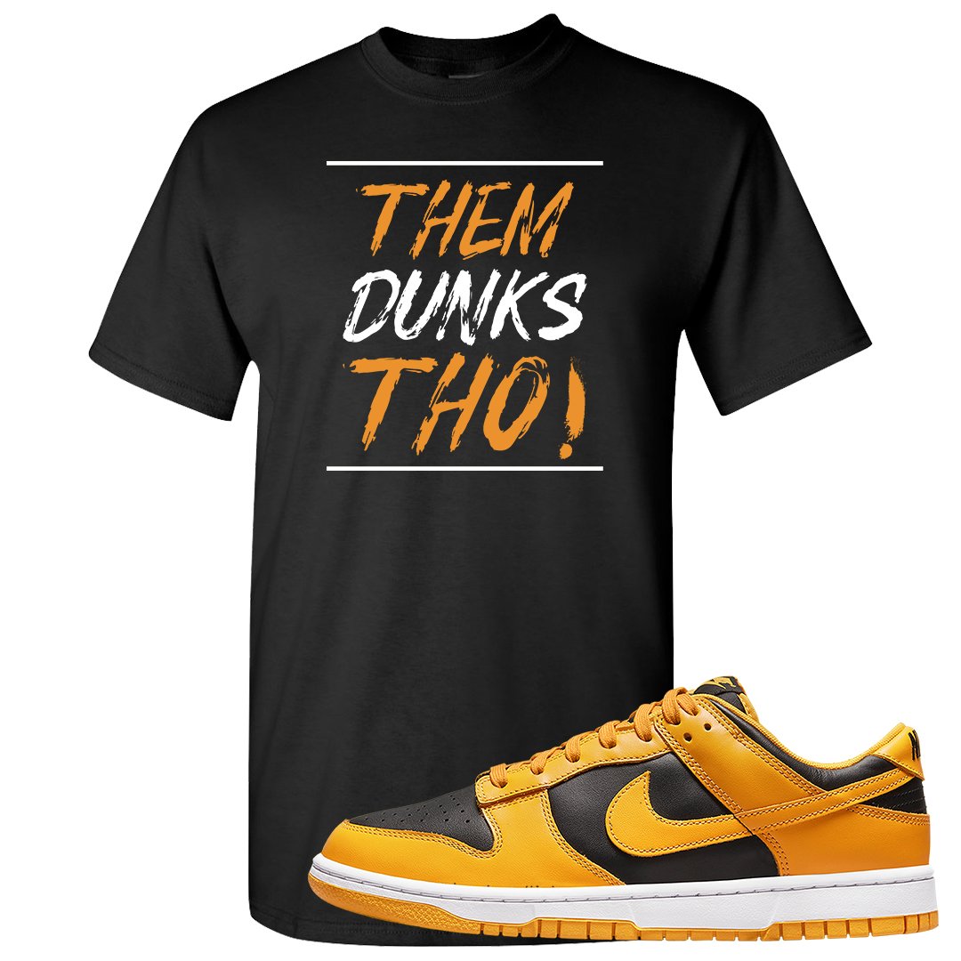 Goldenrod Low Dunks T Shirt | Them Dunks Tho, Black