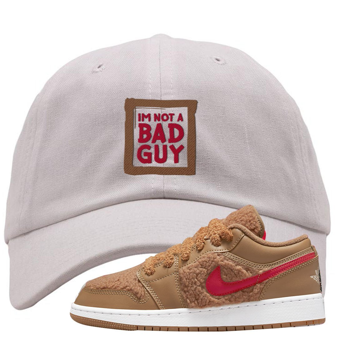 Teddy Bear Low 1s Dad Hat | I'm Not A Bad Guy, White