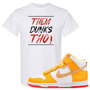 Yellow Gold Orange High Dunks T Shirt | Them Dunks Tho, White