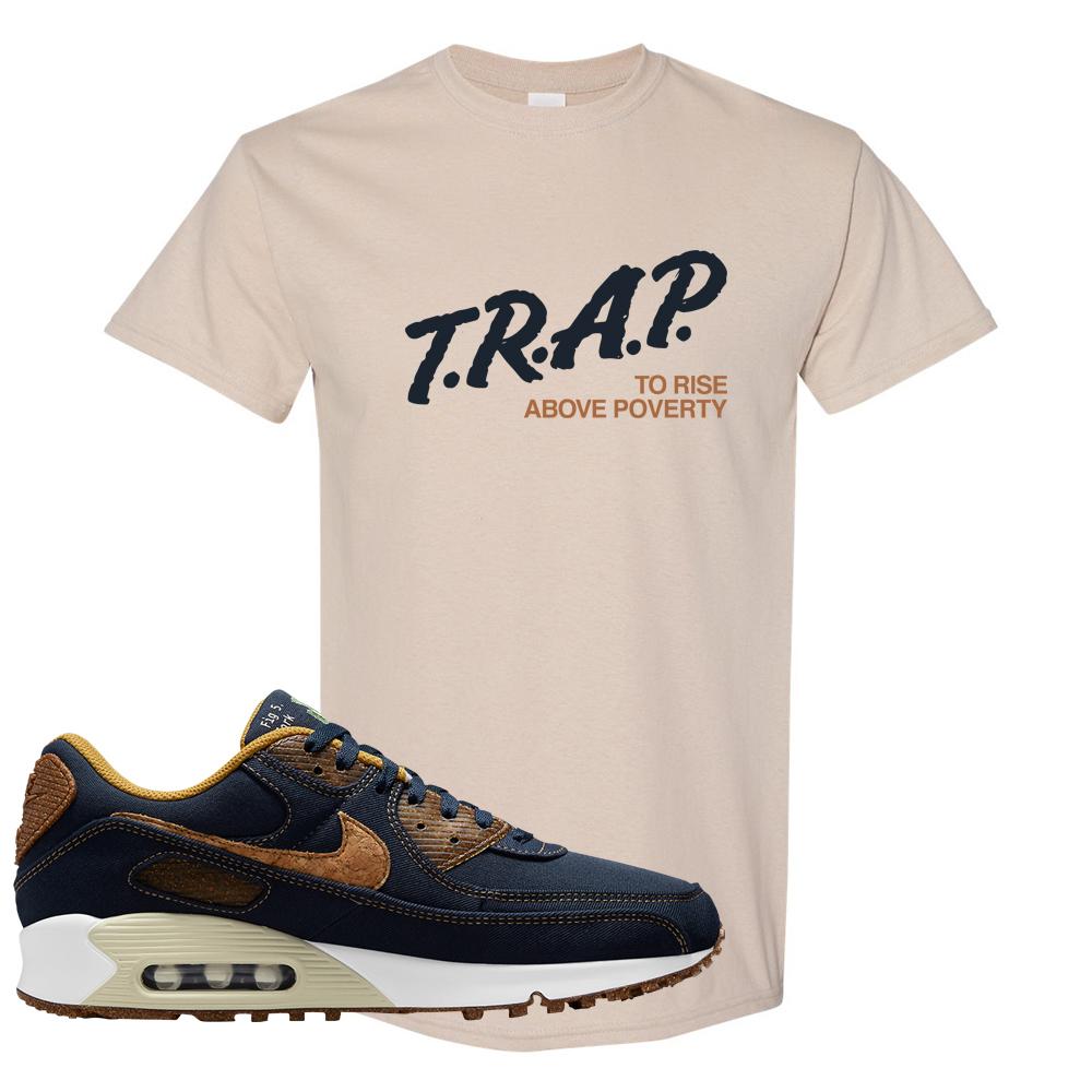 Cork Obsidian 90s T Shirt | Trap To Rise Above Poverty, Sand