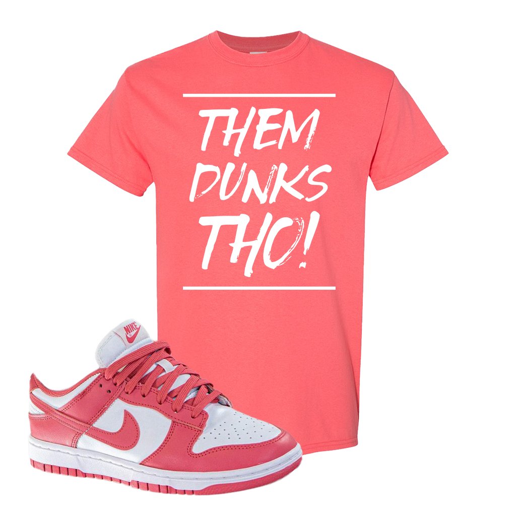 Archeo Pink Low Dunks T Shirt | Them Dunks Tho, Coral Silk