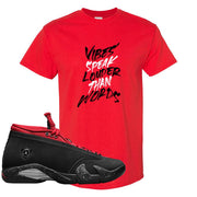 Red Lipstick Low 14s T Shirt | Vibes Speak Louder Than Words, Red