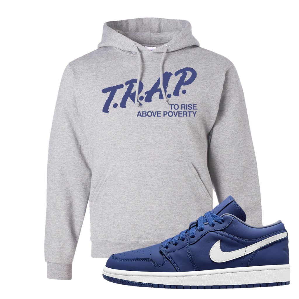 WMNS Dusty Blue Low 1s Hoodie | Trap To Rise Above Poverty, Ash