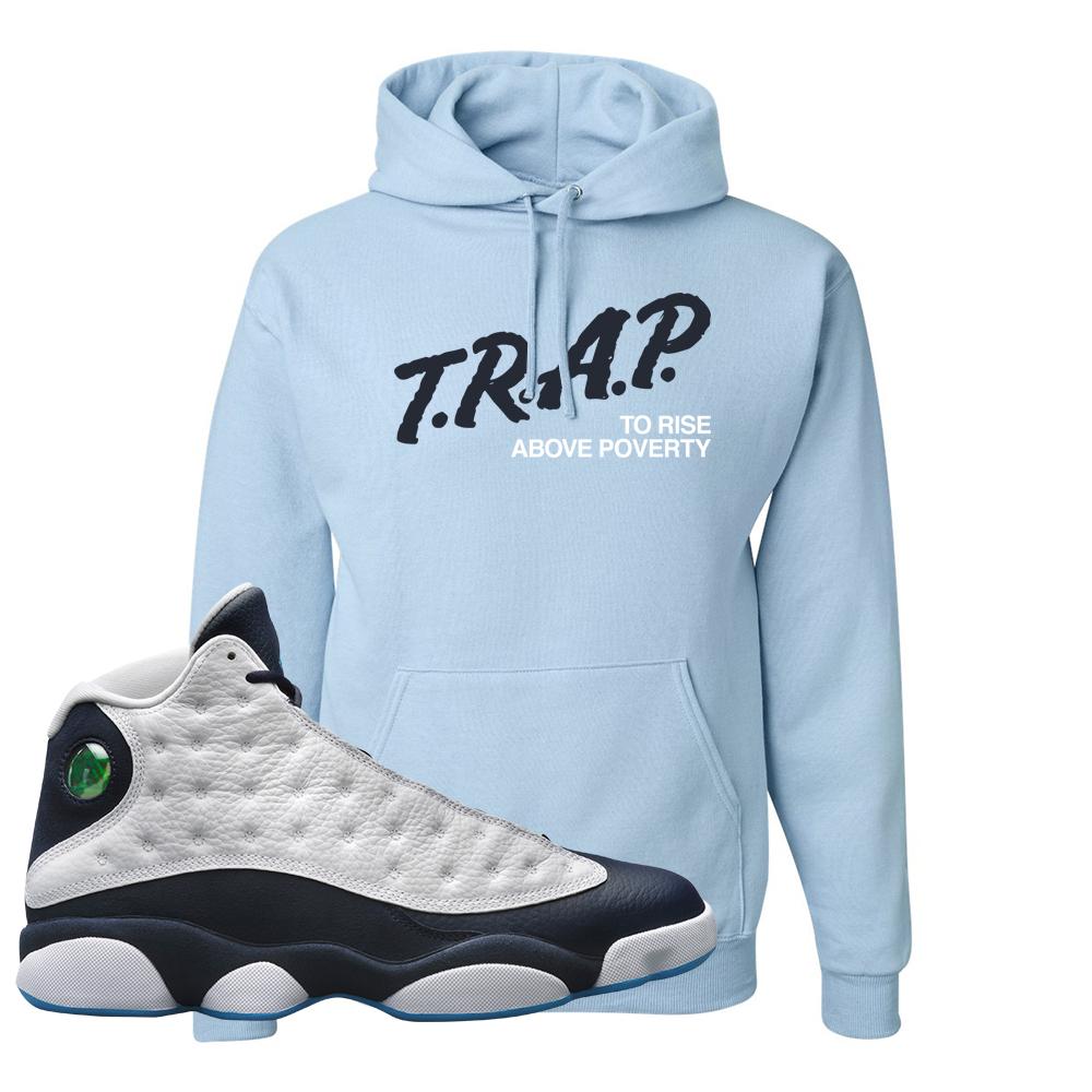 Obsidian 13s Hoodie | Trap To Rise Above Poverty, Light Blue
