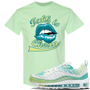 WMNS Air Max 98 Bubble Pack Sneaker Mint Green T Shirt | Tees to match Nike WMNS Air Max 98 Bubble Pack Shoes | Talk is Cheap