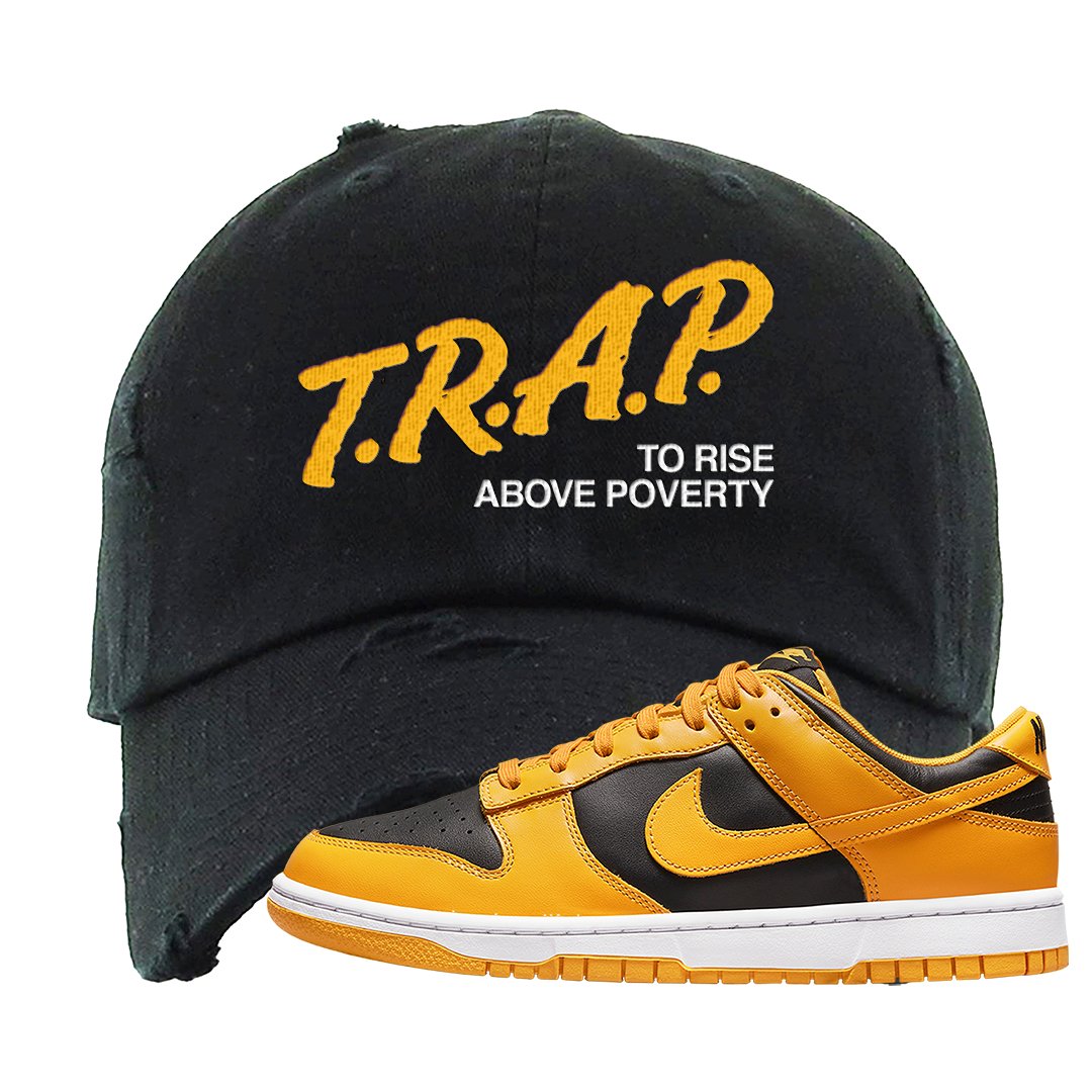 Goldenrod Low Dunks Distressed Dad Hat | Trap To Rise Above Poverty, Black