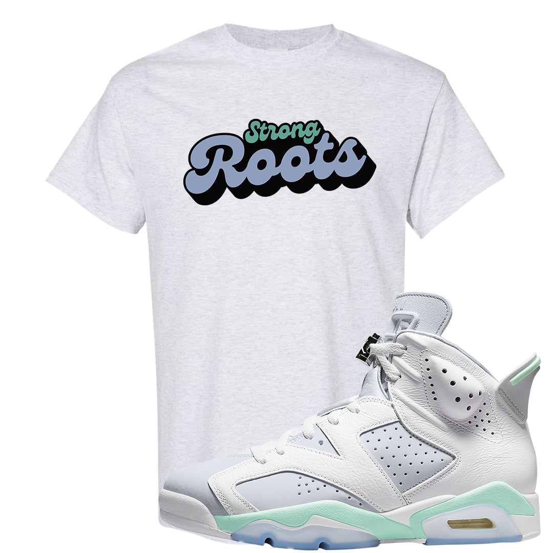 Mint Foam 6s T Shirt | Strong Roots, Ash