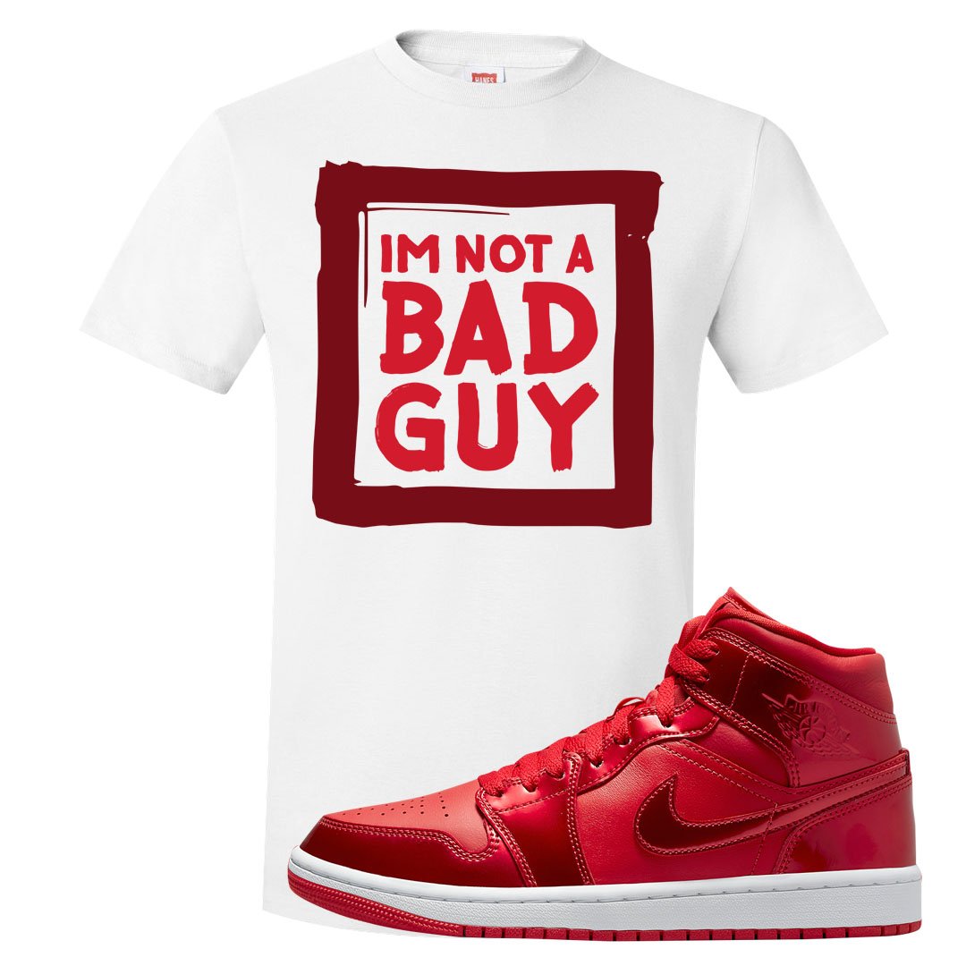University Red Pomegranate Mid 1s T Shirt | I'm Not A Bad Guy, White
