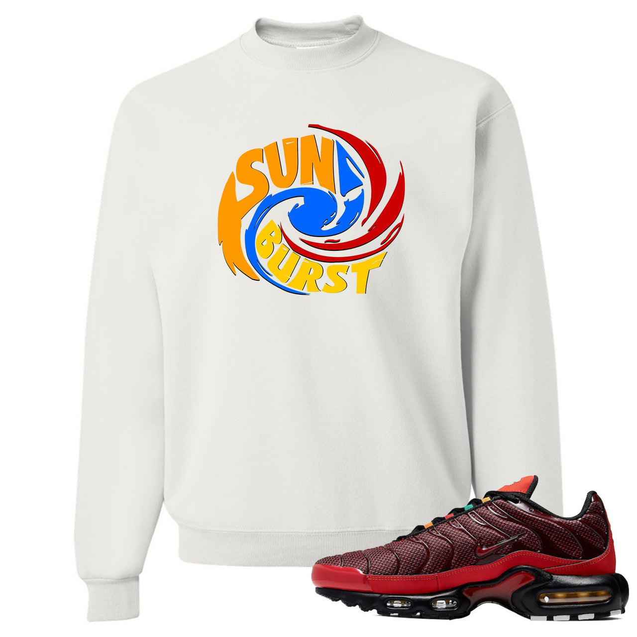 printed on the front of the air max plus sunburst sneaker matching white crewneck sweatshirt is the sunburst hurricane logo