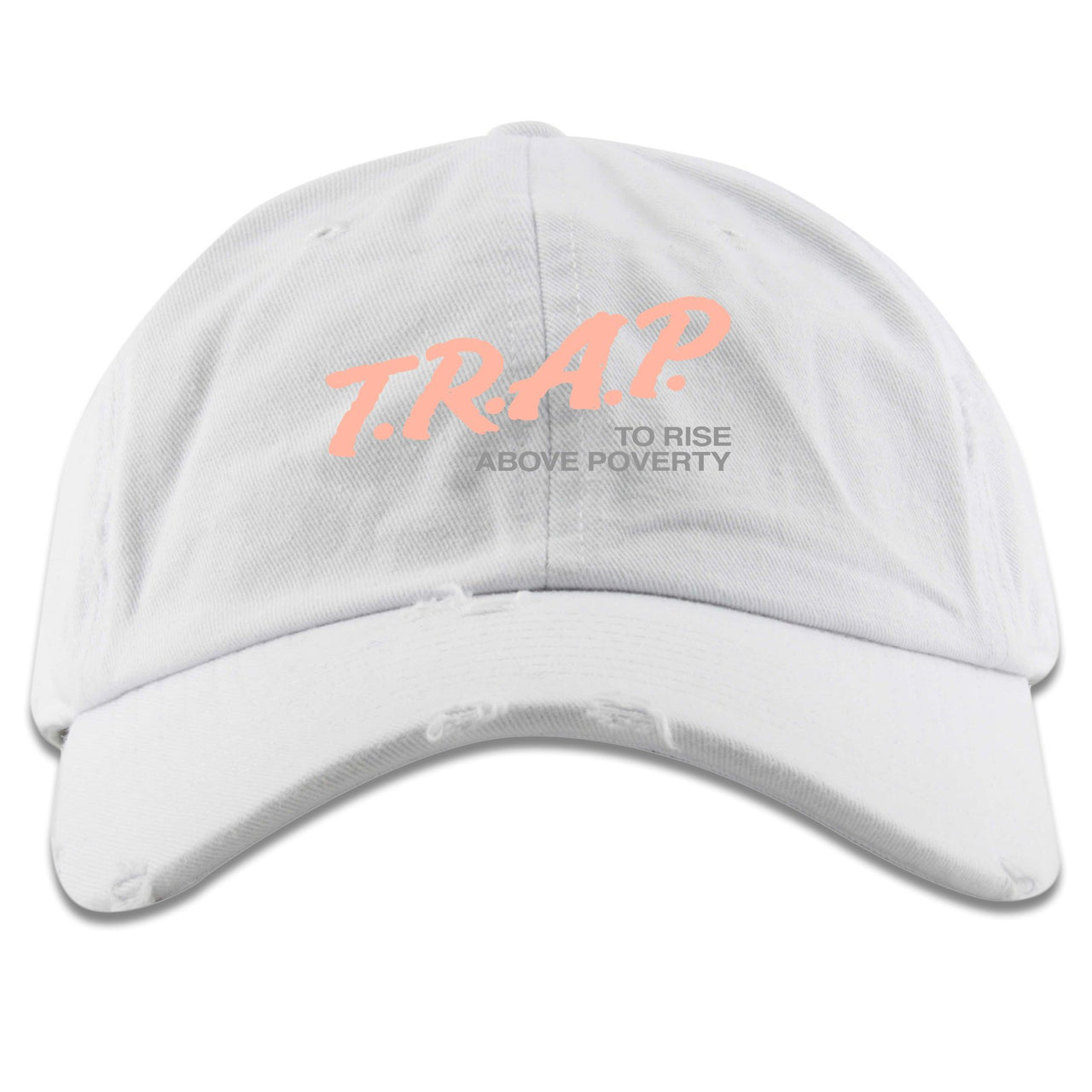 True Form v2 350s Distressed Dad Hat | Trap To Rise Above Poverty, White