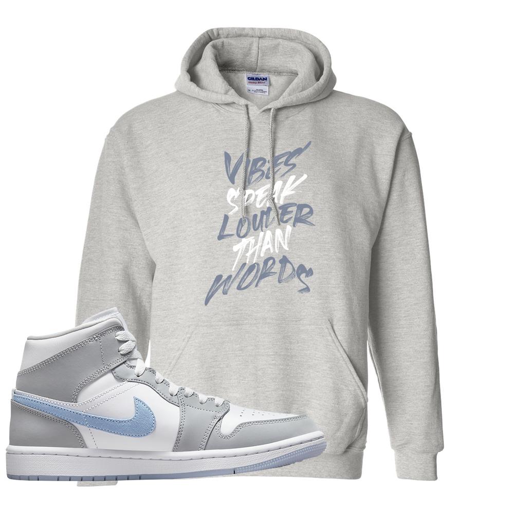 Air Jordan 1 Mid Grey Ice Blue Hoodie | Vibes Speak Louder Than Words, Ash