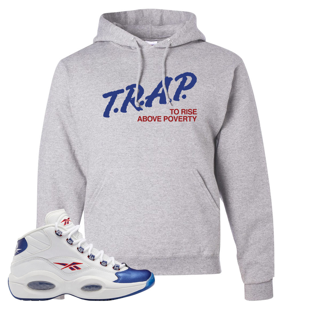 Blue Toe Question Mids Hoodie | Trap To Rise Above Poverty, Ash