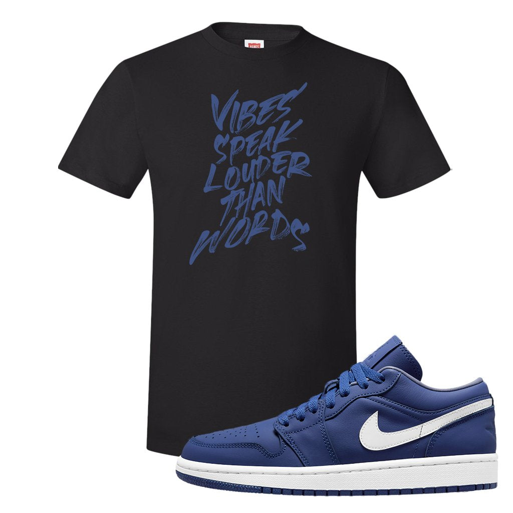WMNS Dusty Blue Low 1s T Shirt | Vibes Speak Louder Than Words, Black