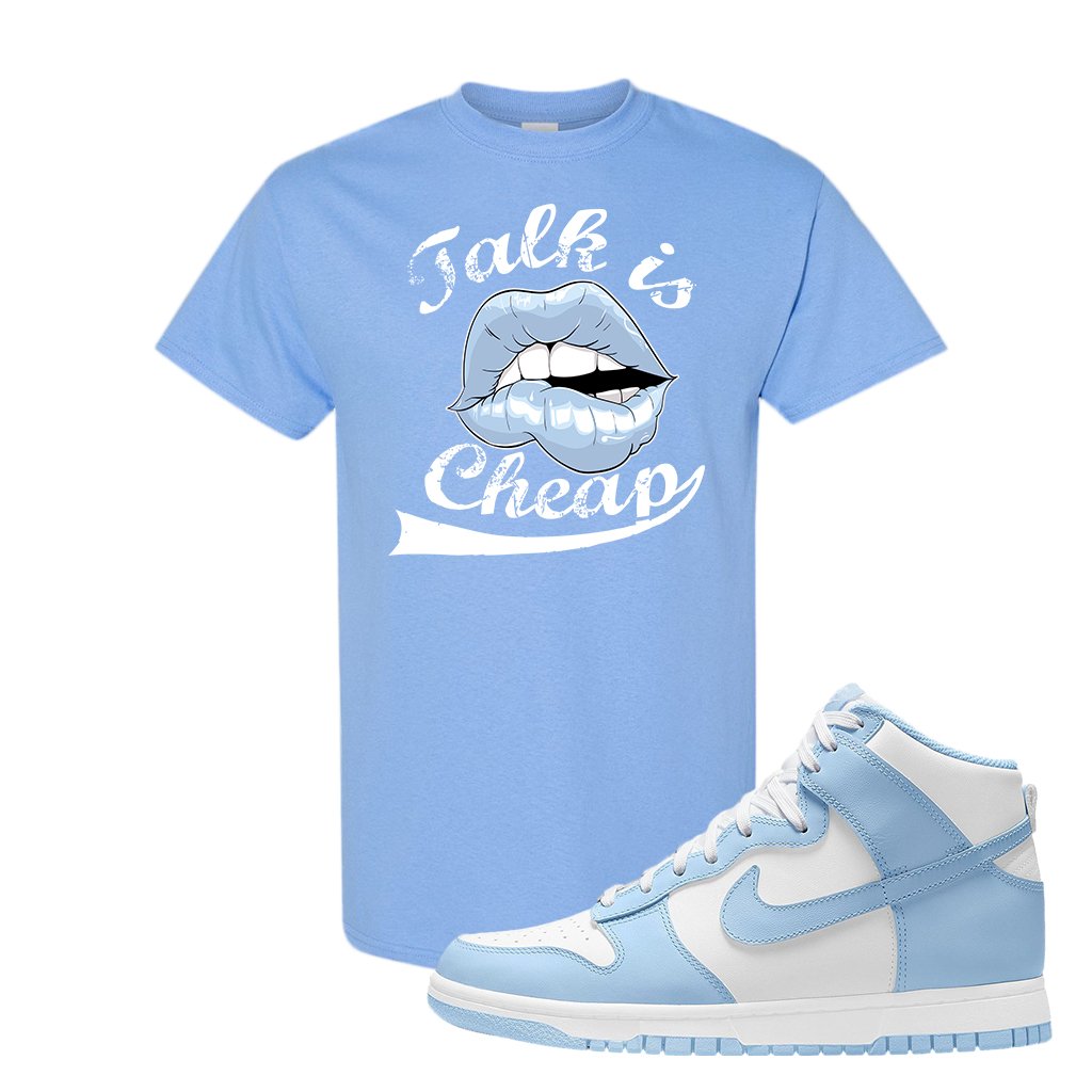 Aluminum High Dunks T Shirt | Talk Lips, Light Blue