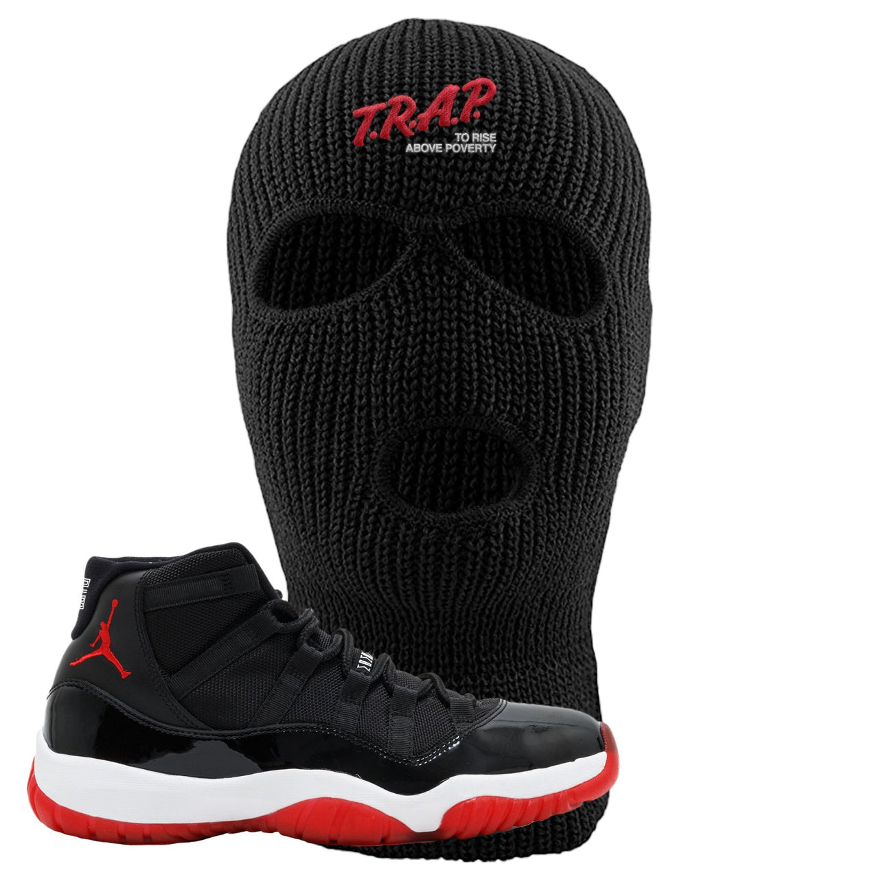 Jordan 11 Bred Trap To Rise Above Poverty Black Sneaker Hook Up Ski Mask