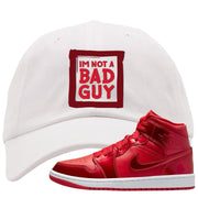 University Red Pomegranate Mid 1s Dad Hat | I'm Not A Bad Guy, White