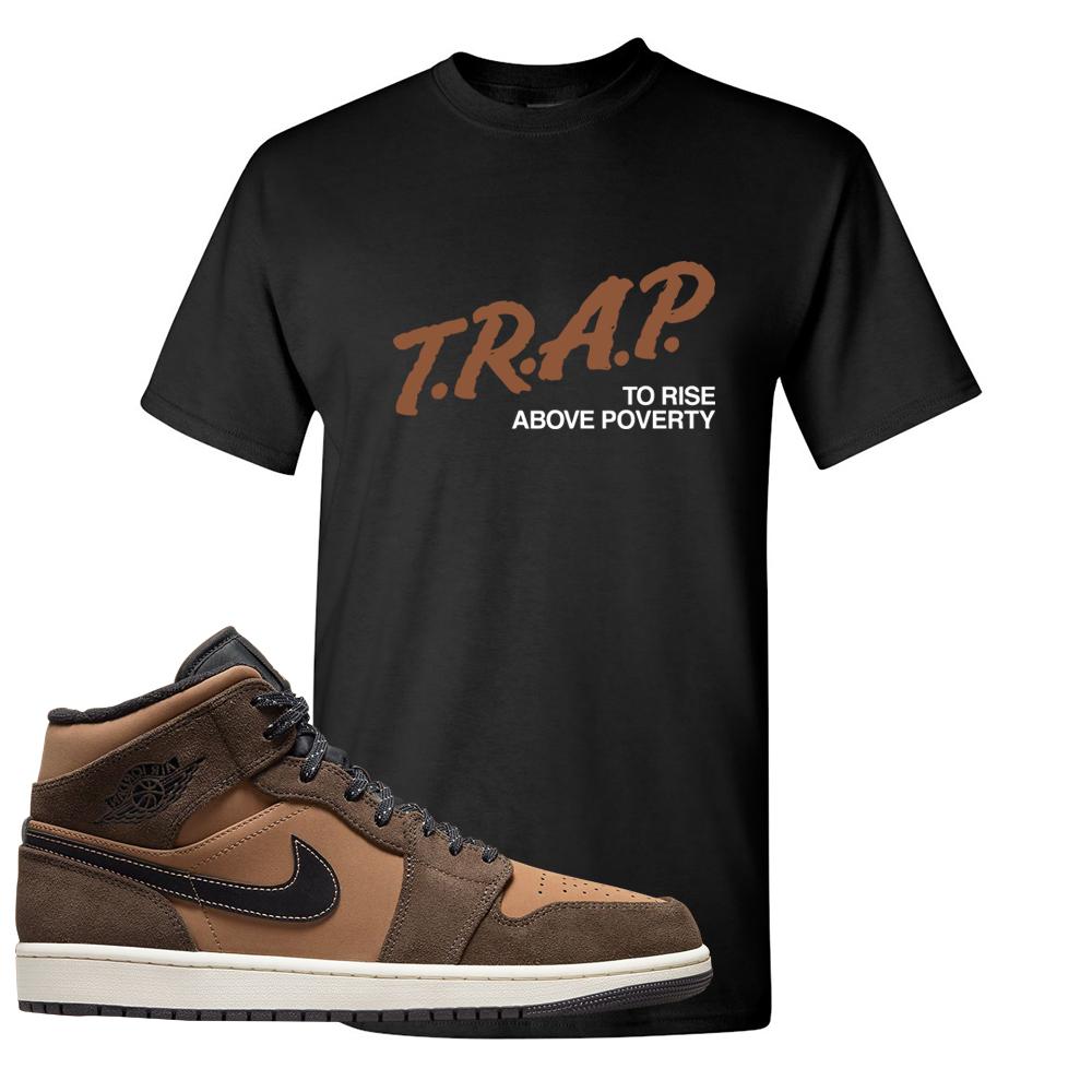 Earthy Brown Mid 1s T Shirt | Trap To Rise Above Poverty, Black