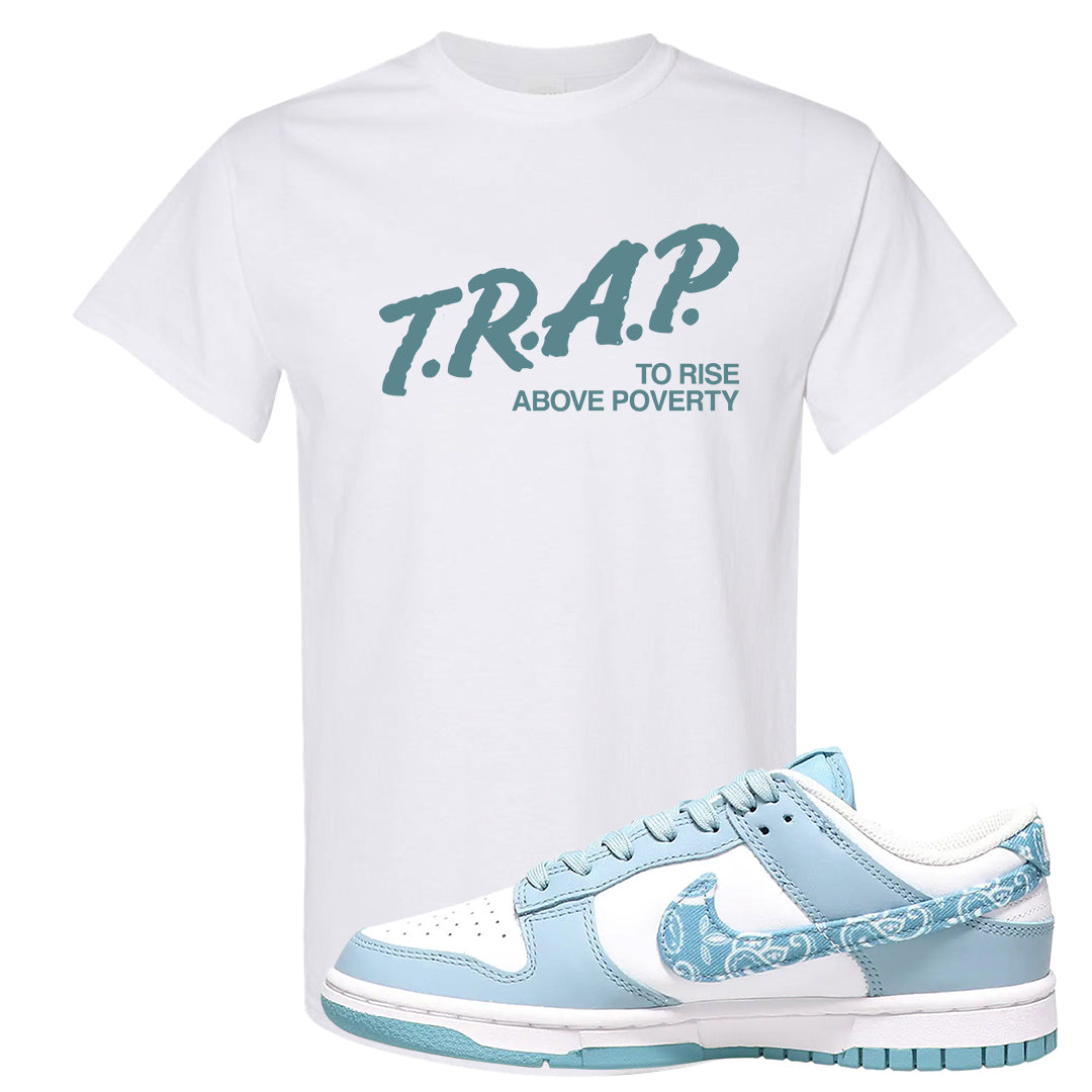 Paisley Light Blue Low Dunks T Shirt | Trap To Rise Above Poverty, White