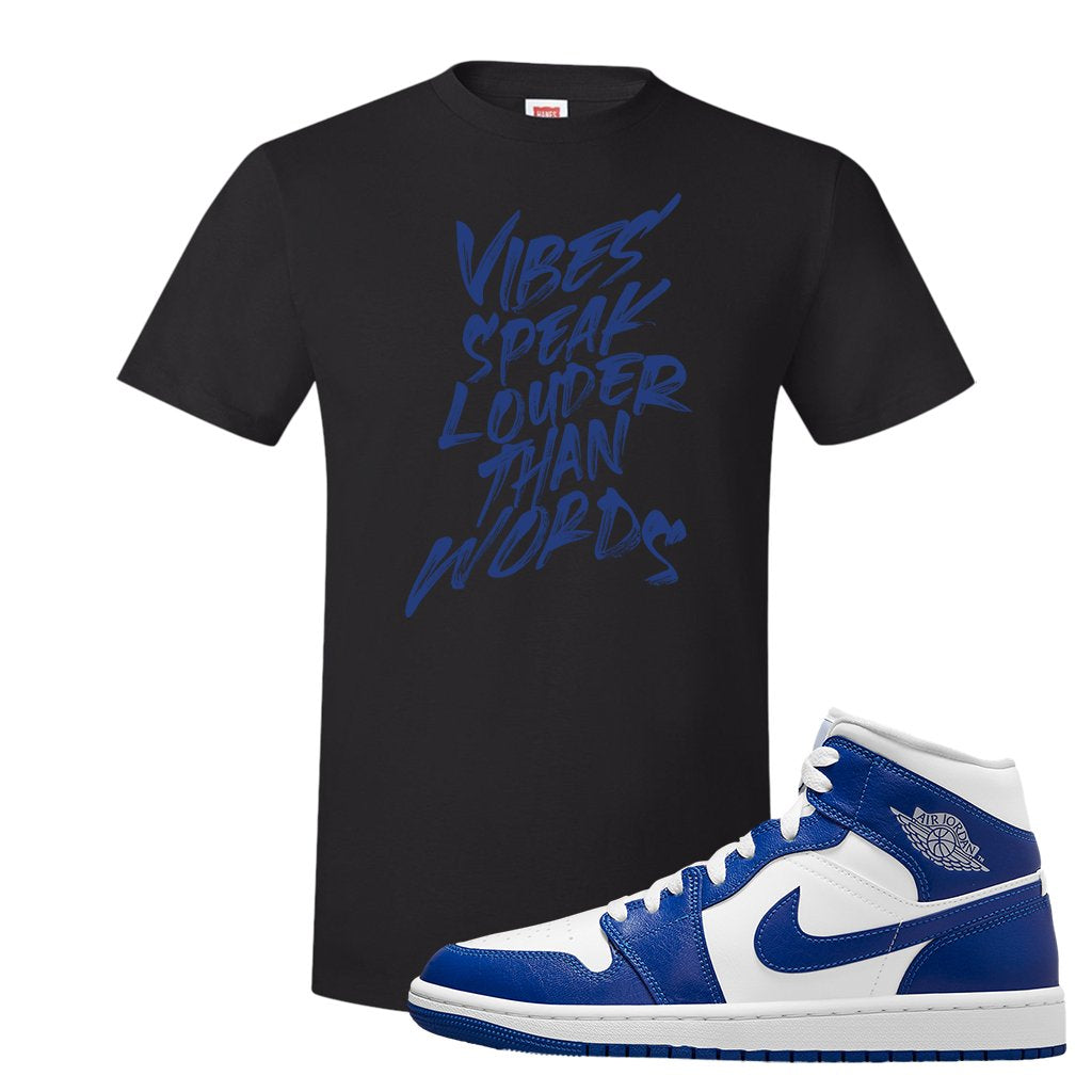 Air Jordan 1 Mid Kentucky Blue T Shirt | Vibes Speak Louder Than Words, Black