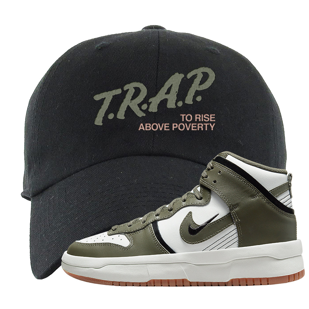 Cargo Khaki Rebel High Dunks Dad Hat | Trap To Rise Above Poverty, Black