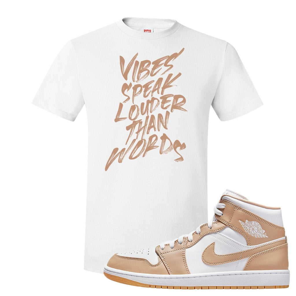 Air Jordan 1 Mid Tan Leather T Shirt | Vibes Speak Louder Than Words, White