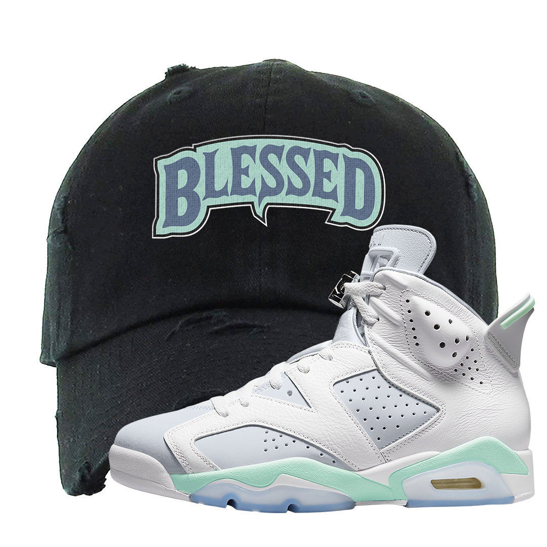 Mint Foam 6s Distressed Dad Hat | Blessed Arch, Black