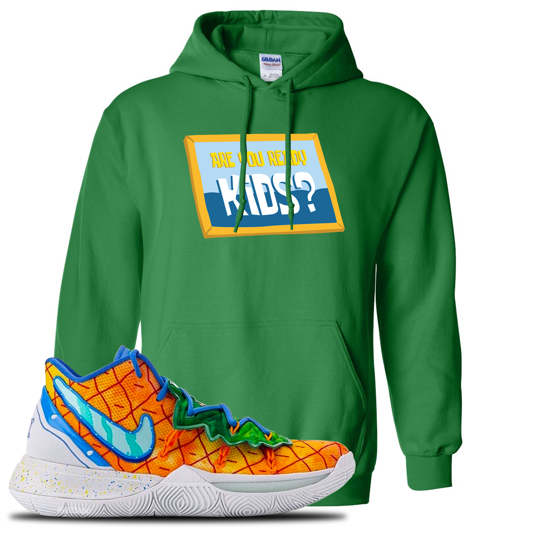 Kyrie 5 Pineapple House Are You Ready Kids? Irish Green Sneaker Hook Up Pullover Hoodie