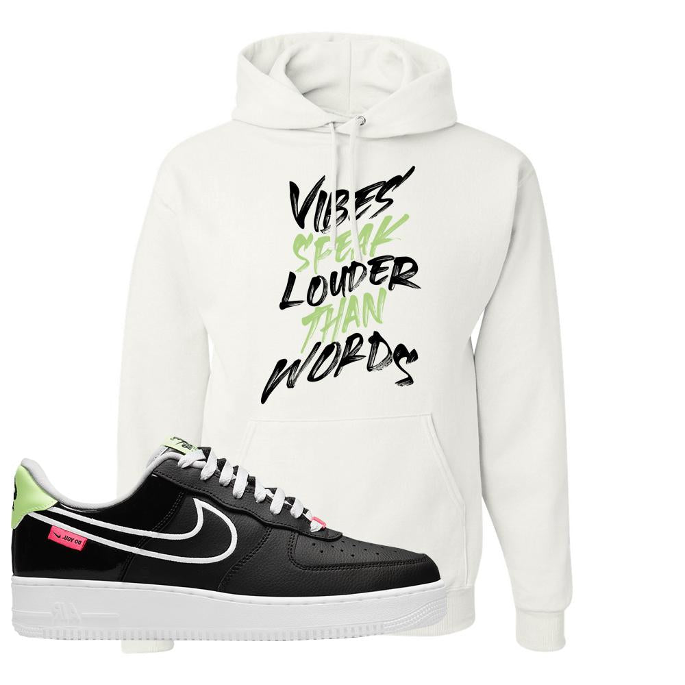 Do You Low Force 1s Hoodie | Vibes Speak Louder Than Words, White